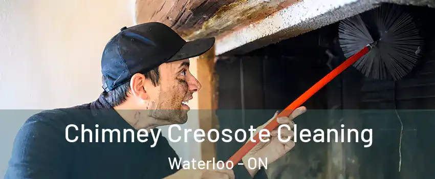  Chimney Creosote Cleaning Waterloo - ON