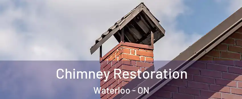  Chimney Restoration Waterloo - ON