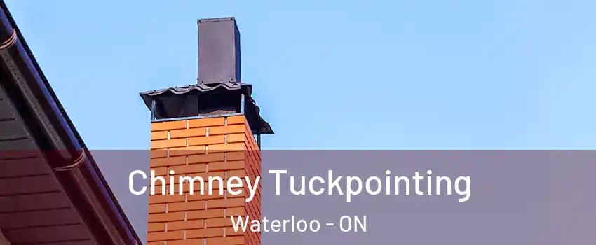  Chimney Tuckpointing Waterloo - ON