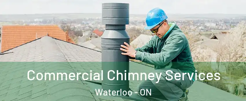  Commercial Chimney Services Waterloo - ON