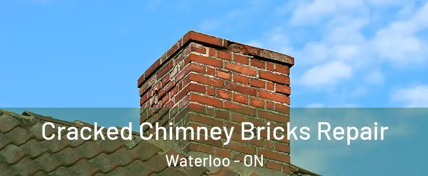  Cracked Chimney Bricks Repair Waterloo - ON