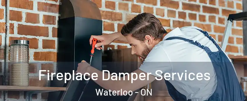  Fireplace Damper Services Waterloo - ON