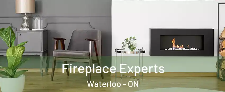  Fireplace Experts Waterloo - ON