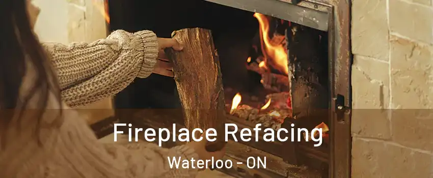  Fireplace Refacing Waterloo - ON