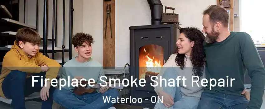  Fireplace Smoke Shaft Repair Waterloo - ON