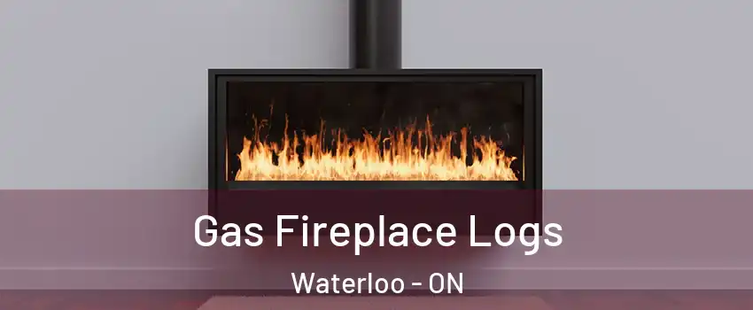  Gas Fireplace Logs Waterloo - ON