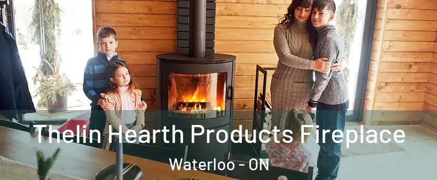  Thelin Hearth Products Fireplace Waterloo - ON